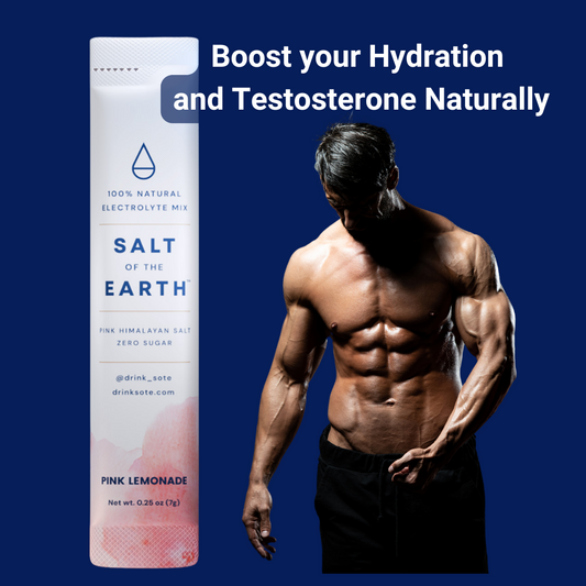 Boost Your Hydration and Testosterone Naturally with Salt of the Earth Electrolytes