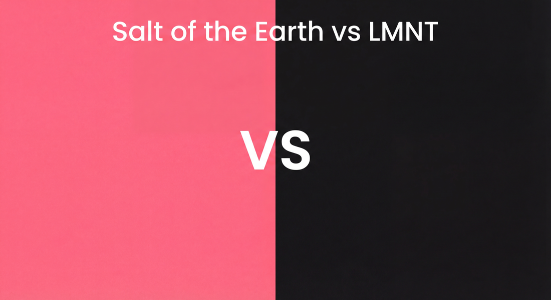 Salt of the Earth vs LMNT: Complete 2026 Electrolyte Comparison